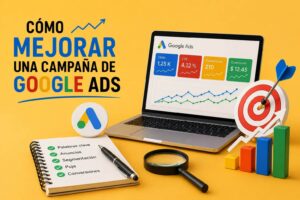 Cómo mejorar una campaña de Google Ads